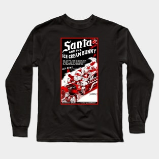 Santa and the Ice Cream Bunny Long Sleeve T-Shirt